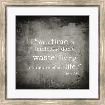 Framed Time is Limited Print