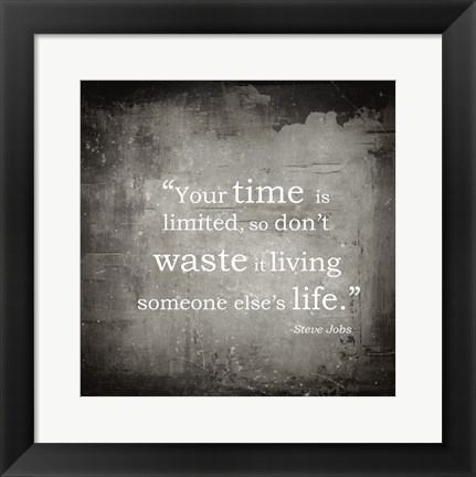 Framed Time is Limited Print