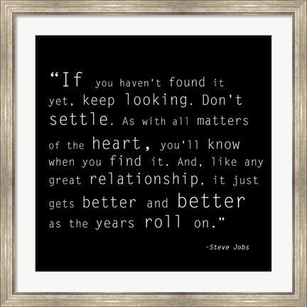 Framed Keep Looking Quote Print