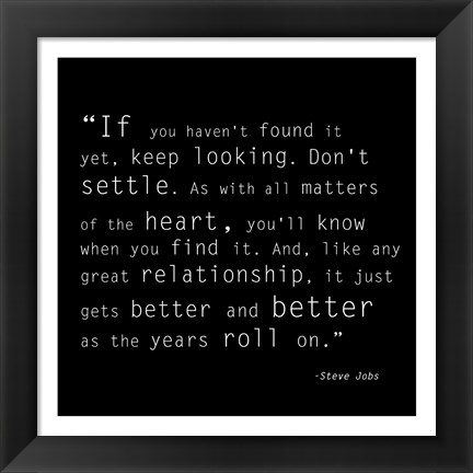 Framed Keep Looking Quote Print