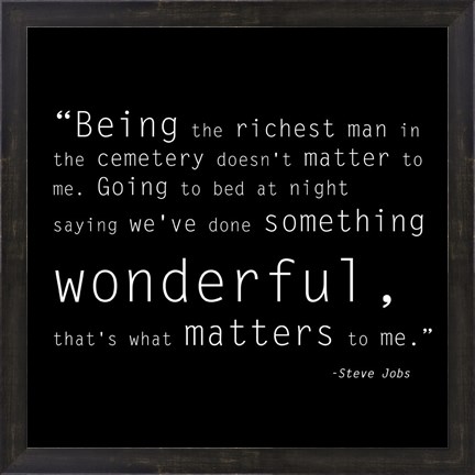 Framed Richest Man Quote Print