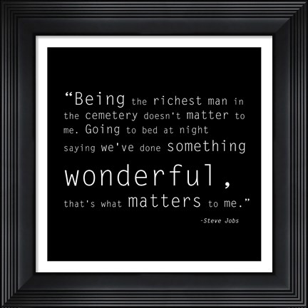 Framed Richest Man Quote Print