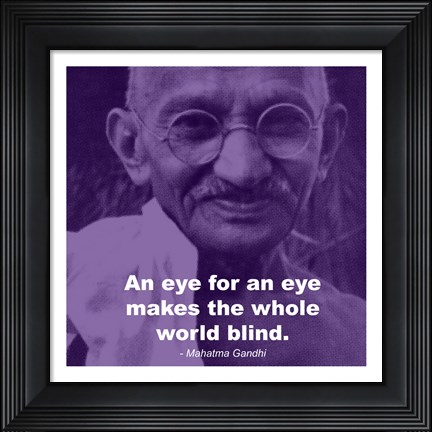 Framed Gandhi - Eye For An Eye Quote Print