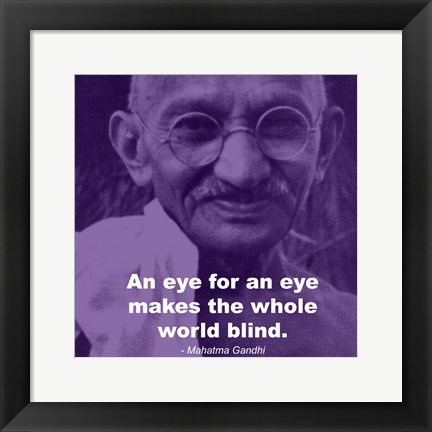 Framed Gandhi - Eye For An Eye Quote Print