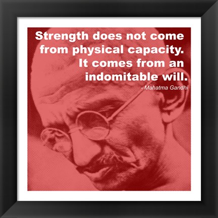 Framed Gandhi - Strength Quote Print