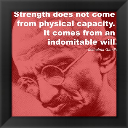 Framed Gandhi - Strength Quote Print