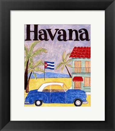 Framed Havana (A) Print