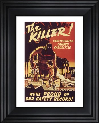 Framed Carelessness Causes Casualties Print