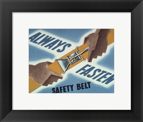 Framed Always Fasten Your Safety Belt Print