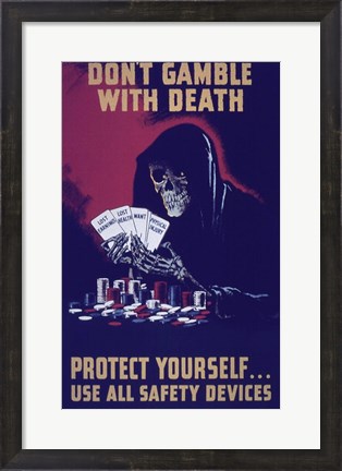 Framed Don&#39;t Gamble With Death Print