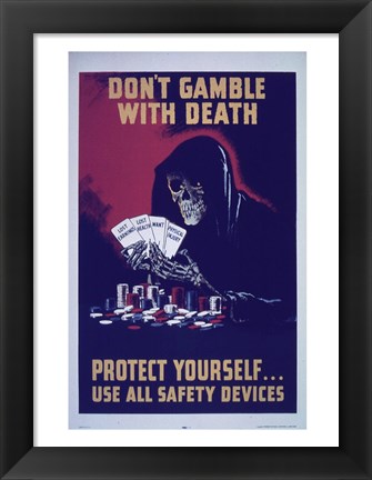 Framed Don&#39;t Gamble With Death Print