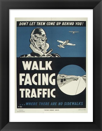 Framed Walk Facing Traffic Print