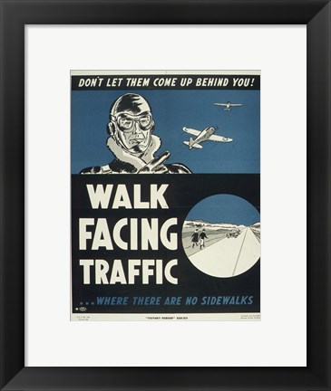 Framed Walk Facing Traffic Print