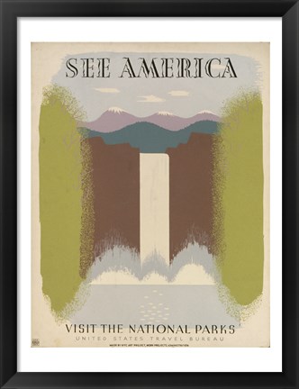 Framed See America Visit the National Parks Print