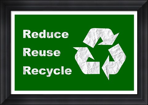 Framed Reduce, Reuse, Recycle Print