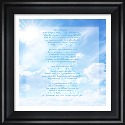 Framed Don&#39;t Quit - sky Print