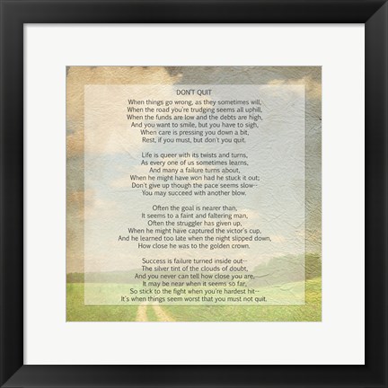 Framed Don&#39;t Quit Poem (field) Print