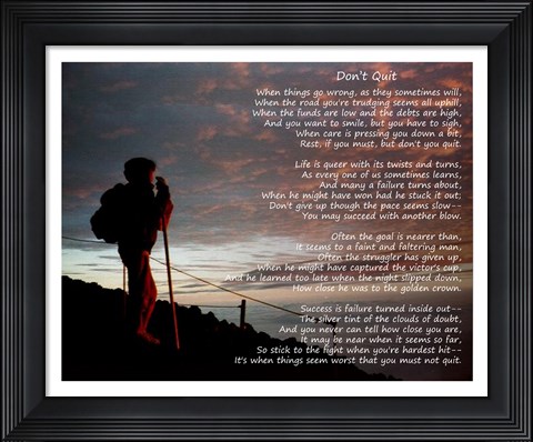 Framed Don&#39;t Quit - hiker Print