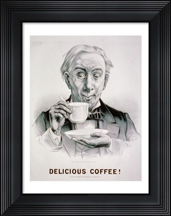 Framed Delicious Coffee! Print