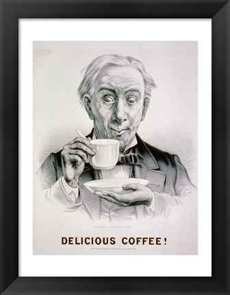 Framed Delicious Coffee! Print