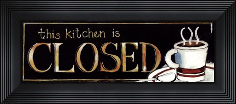 Framed Kitchen Closed - mini Print