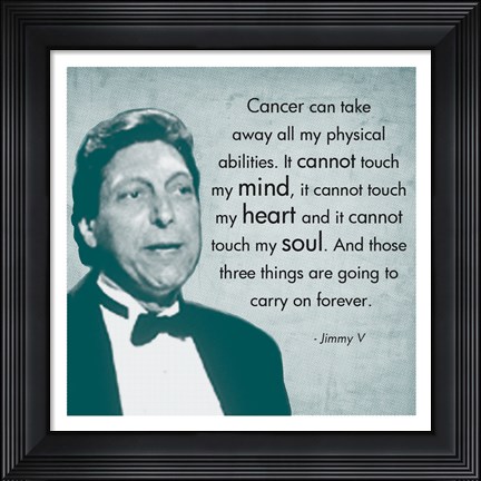 Framed Those Three Things, Jimmy V Print