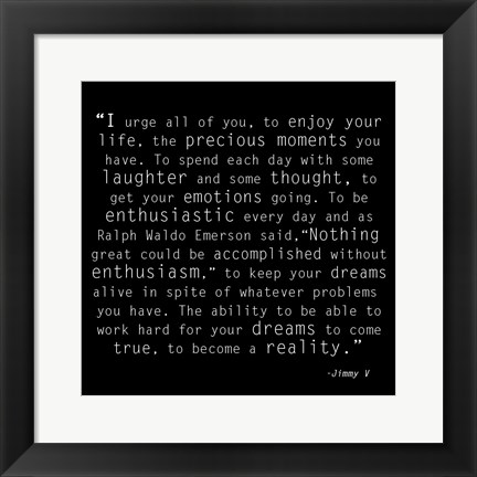 Framed Be Enthusiastic, Jimmy V Quote Print