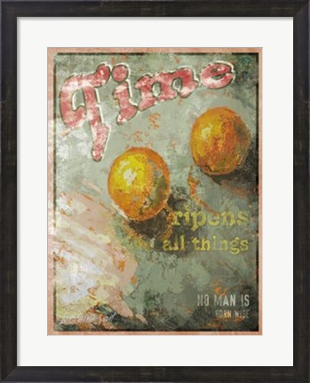 Framed Time Ripens All Things Print