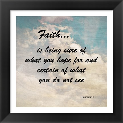 Framed Faith Hebrews 11:1 Against the Sky Print