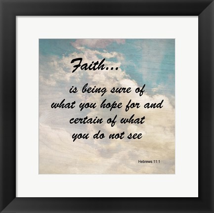 Framed Faith Hebrews 11:1 Against the Sky Print