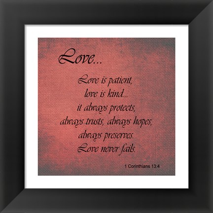 Framed Love 1 Corinthians 13:4 Print