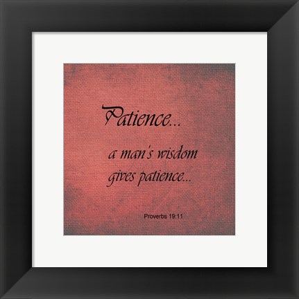 Framed Patience Proverbs 19:11 Print