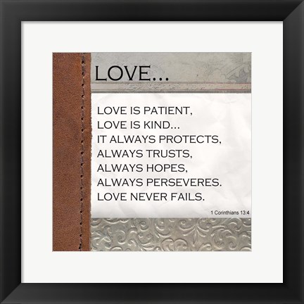 Framed Love is Patient, Love is Kind Print