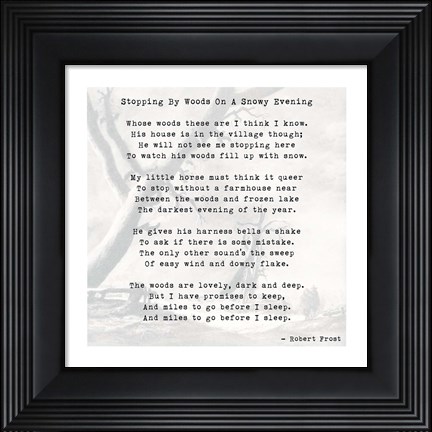 Framed Stopping By Woods On A Snowy Evening - Robert Frost Print
