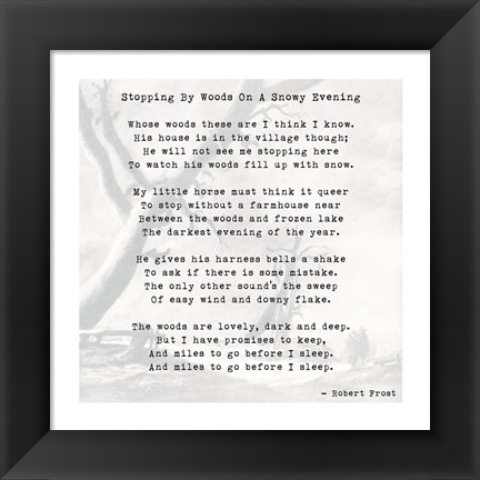 Framed Stopping By Woods On A Snowy Evening - Robert Frost Print