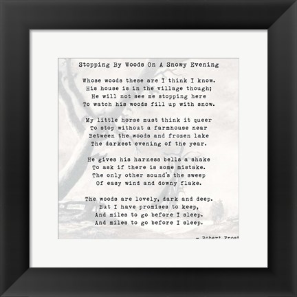 Framed Stopping By Woods On A Snowy Evening - Robert Frost Print