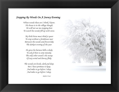 Framed Stopping by Woods on a Snowy Evening by Robert Frost Print