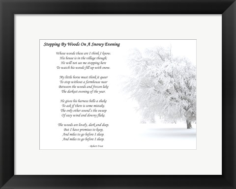 Framed Stopping by Woods on a Snowy Evening by Robert Frost Print