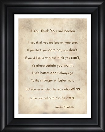 Framed If You Are Beaten by Walter D. Wintle Print