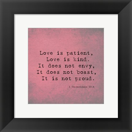 Framed 1 Corinthians 13:4 Print