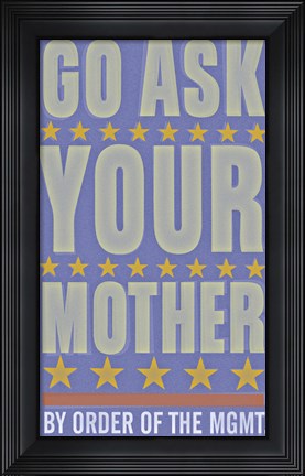 Framed Go Ask Your Mother Print
