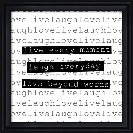 Framed Live Every Moment Print