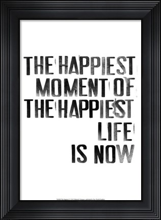 Framed Happiest I Print