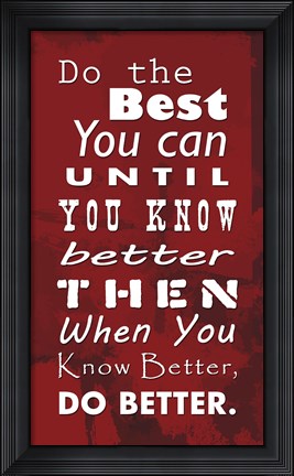 Framed Do the Best You Can Red Print