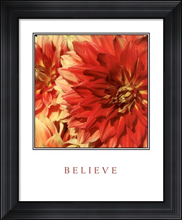 Framed Believe Flowers Print