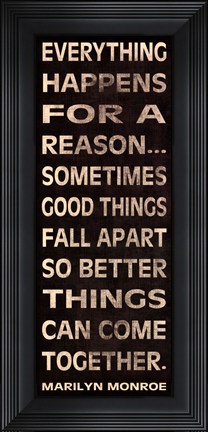 Framed Everything Happens Print