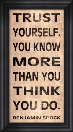 Framed Trust Yourself Print