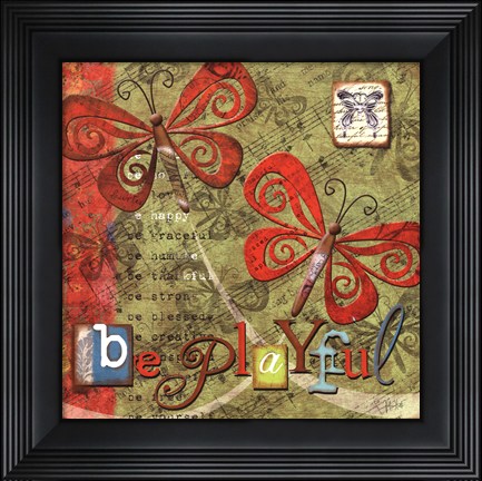 Framed Just Be Playful Print