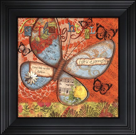 Framed Just Be Thoughtful Print