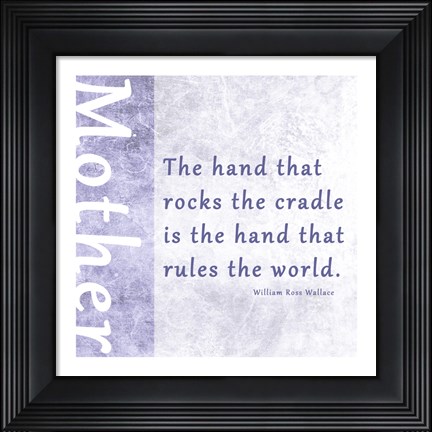 Framed Hand that Rocks the Cradle Print